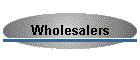 Wholesalers